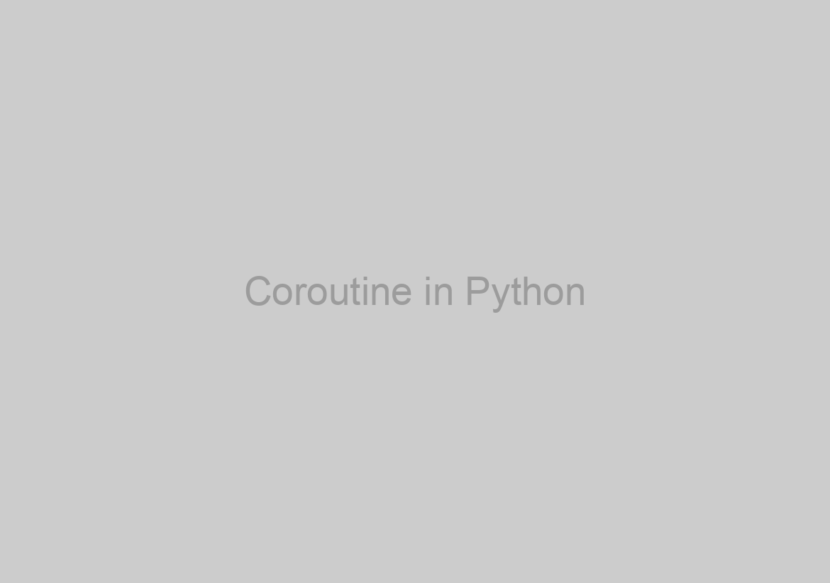 Coroutine in Python